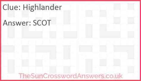 Search Clear. . Crossword clue for highlander